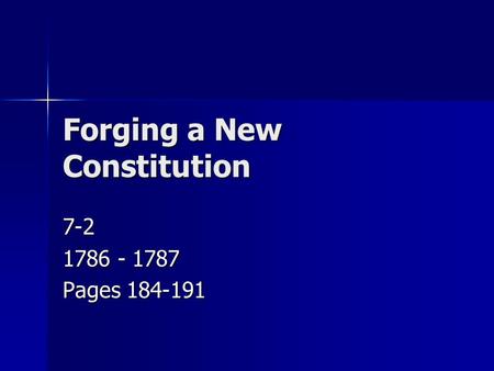 Forging a New Constitution