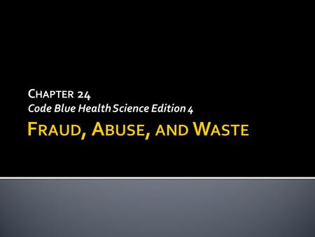 C HAPTER 24 Code Blue Health Science Edition 4.  Western Civilization prides itself on having constructed a free society.  Basic freedoms include the.