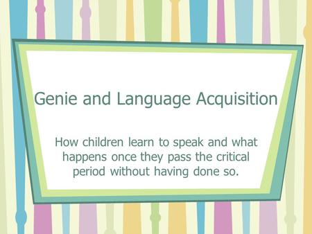 Genie and Language Acquisition