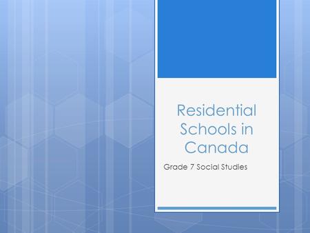 Residential Schools in Canada