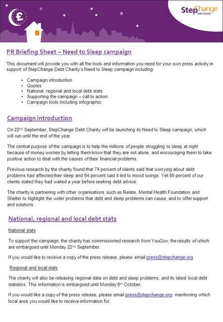 PR Briefing Sheet – Need to Sleep campaign This document will provide you with all the tools and information you need for your own press activity in support.