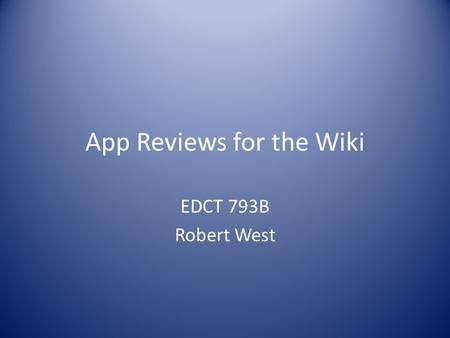 App Reviews for the Wiki EDCT 793B Robert West. QR Code Reader  This was my.