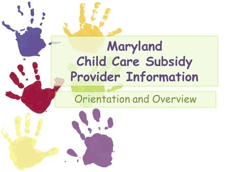 Maryland Child Care Subsidy Provider Information