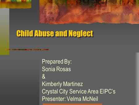 Child Abuse and Neglect