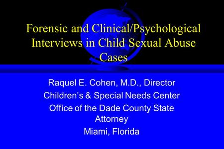 Raquel E. Cohen, M.D., Director Children’s & Special Needs Center