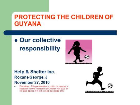 PROTECTING THE CHILDREN OF GUYANA