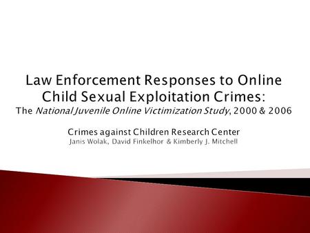  An estimated 2,577 arrests in 2000  An estimated 7,010 arrests in 2006  Almost 3 times as many.