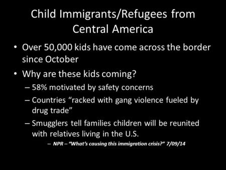 Child Immigrants/Refugees from Central America