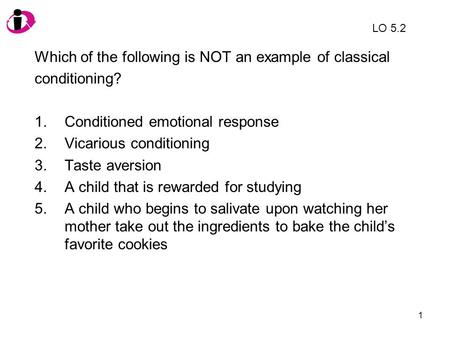 Which of the following is NOT an example of classical conditioning?