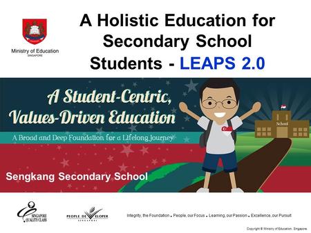 A Holistic Education for Secondary School Students - LEAPS 2.0