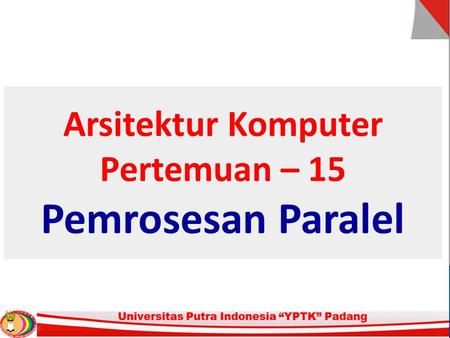 © 2009 Fakultas Teknologi Informasi Universitas Budi Luhur Jl. Ciledug Raya Petukangan Utara Jakarta Selatan 12260 Website: