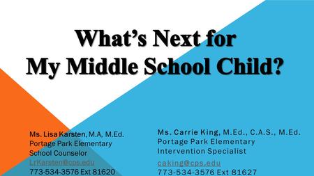 What’s Next for My Middle School Child?