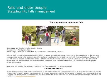 Falls and older people Stepping into falls management