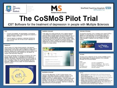 Qualitative component Twenty people with multiple sclerosis and mild or moderate depression will be consented and allocated to one of two computerised.