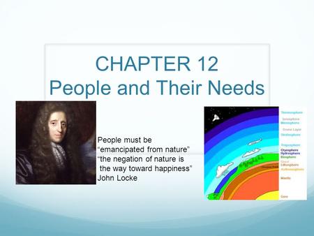 CHAPTER 12 People and Their Needs