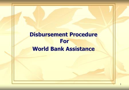 Disbursement Procedure