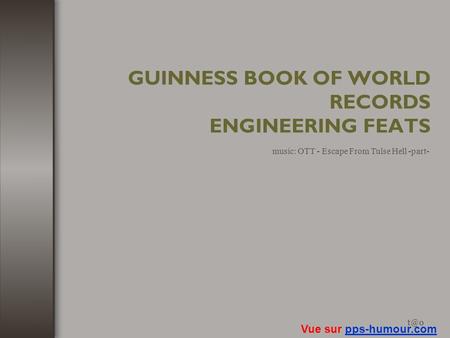 GUINNESS BOOK OF WORLD RECORDS ENGINEERING FEATS