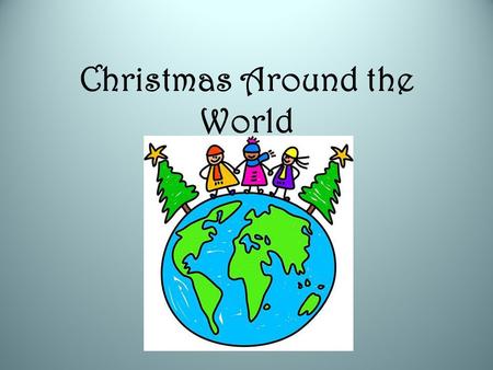 Christmas Around the World