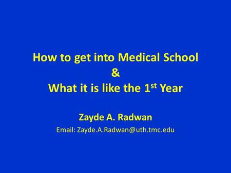 How to get into Medical School & What it is like the 1st Year