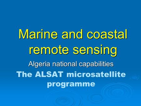 Marine and coastal remote sensing