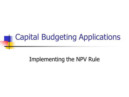 Capital Budgeting Applications