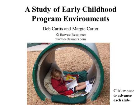 A Study of Early Childhood Program Environments