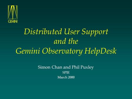 Distributed User Support and the Gemini Observatory HelpDesk