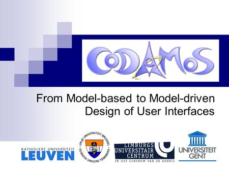 From Model-based to Model-driven Design of User Interfaces.