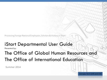 Processing Foreign National Employees, Scholars & Visitors in iStart