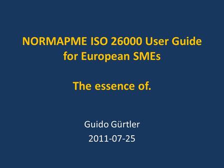 NORMAPME ISO User Guide for European SMEs The essence of.