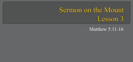 Sermon on the Mount Lesson 3