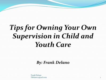 Tips for Owning Your Own Supervision in Child and Youth Care