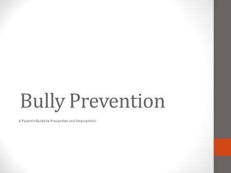 A Parent’s Guide to Prevention and Intervention