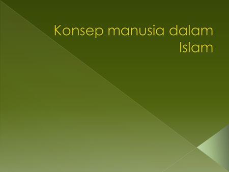 Konsep manusia dalam Islam