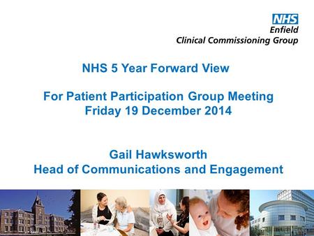 For Patient Participation Group Meeting Friday 19 December 2014