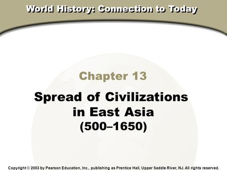 Spread of Civilizations in East Asia