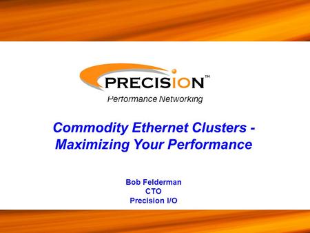 Commodity Ethernet Clusters - Maximizing Your Performance