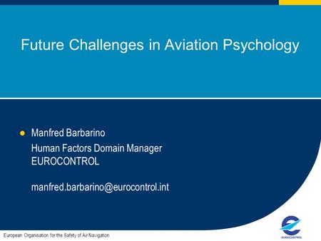 Future Challenges in Aviation Psychology