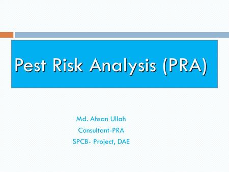 Pest Risk Analysis (PRA)