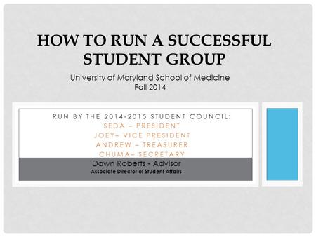 How to Run a Successful Student Group