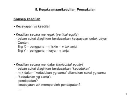 5. Kesaksamaan/keadilan Pencukaian