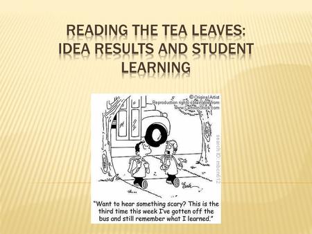  Goals: 1. To help faculty respond critically to student generated course evaluation; 2. To help faculty improve student learning.  Outcomes: Faculty.