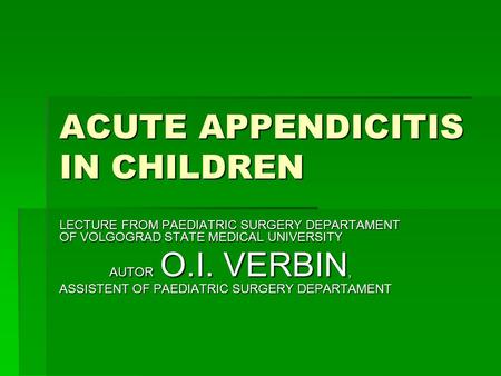 ACUTE APPENDICITIS IN CHILDREN