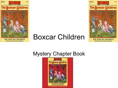 Boxcar Children Mystery Chapter Book.