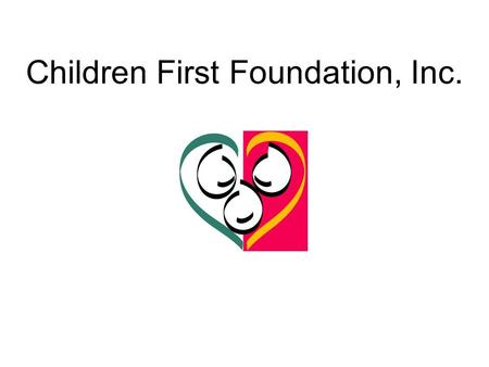 Children First Foundation, Inc.. “The Effectiveness of the Children First Visitation Exchange Centers”