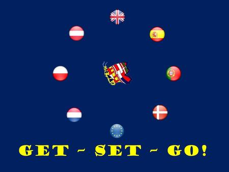 GET – SET – GO!. Welcome to Vienna / Austria OUR CLASS.