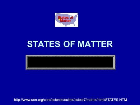 STATES OF MATTER