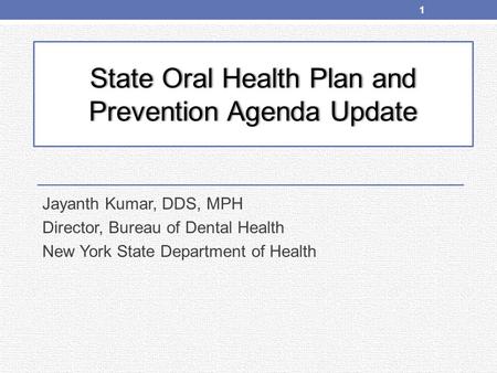 State Oral Health Plan and Prevention Agenda Update