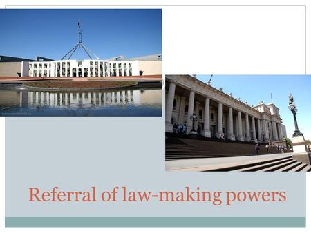 Referral of law-making powers