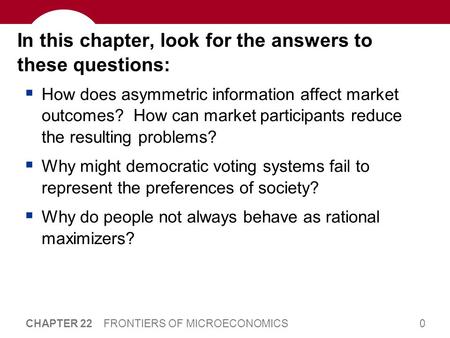 Introduction Microeconomics continues to evolve.